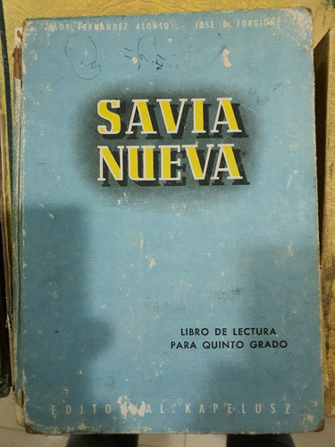 Libro De Lectura Para 5to.grado Savia Nueva  De 1962.