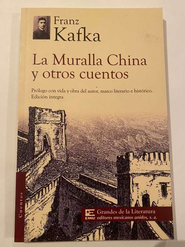 La Muralla China, De Kafka., Vol. 1. Editorial Emu, Tapa Blanda En Español, 2017