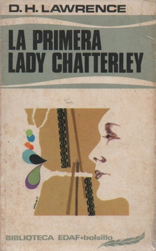 La Primera Lady Chatterley D. H. Lawrence