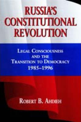 Libro Russia's Constitutional Revolution - Robert Ahdieh