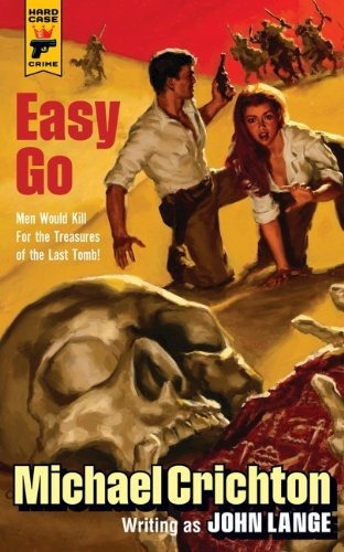 Easy Go De Michael Crichton, de Michael Crichton. Editorial ONLYBOOK S.L en inglés