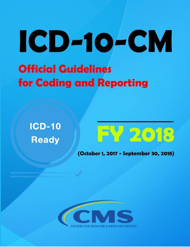 Libro: En Ingles Icd 10 Cm Official Guidelines For Coding A