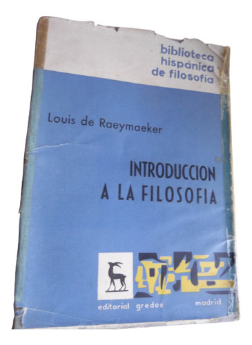 Introduccion A La Filosofia Louis De Raeymaeker Gredos