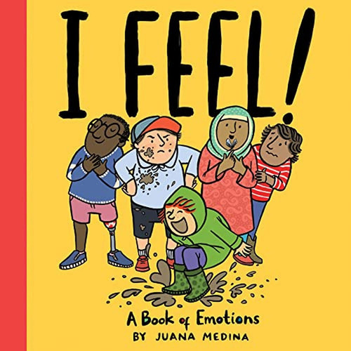 I Feel!: A Book of Emotions (An I WILL! Book) (Libro en Inglés), de Medina, Juana. Editorial Versify, tapa pasta dura en inglés, 2022