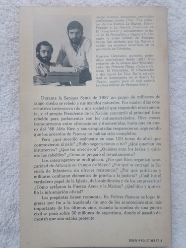 Felices Pascuas Los Hechos Ineditos De La Rebelion Militar (Reacondicionado)