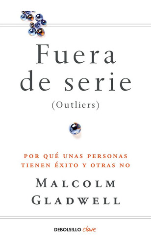 Libro Fuera De Serie Outliers - Malcolm Gladwell