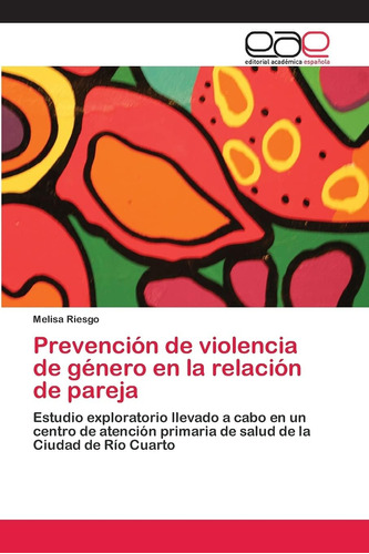 Libro:prevención De Violencia De Género En La Relación De Pa