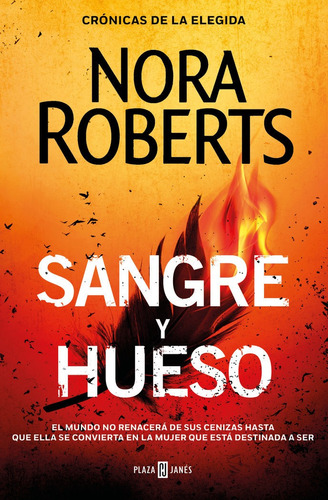 Sangre Y Hueso (cronicas De La Elegida 2) - Roberts, Nora