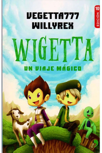 Libro Wigetta - Un Viaje Magico.vegetta777 Y Willyrex.