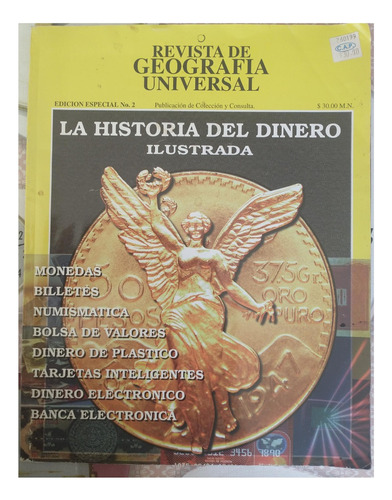 Revista Geografía Universal Especial 2 Historia Del Dinero