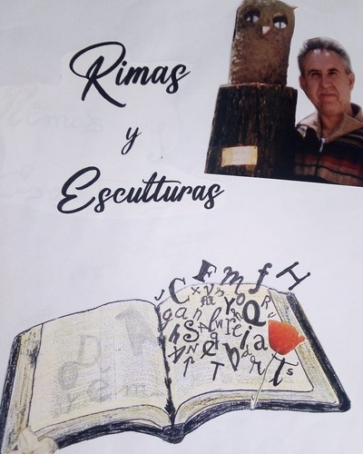 RIMAS Y ESCULTURAS, de PEREZ GIL, ANTONIO. Editorial La Imprenta Comunicacion Grafica SL, tapa blanda en español
