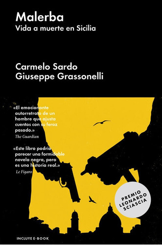 Malerba. Vida A Muerte En Sicilia - Grassonelli, Sardo
