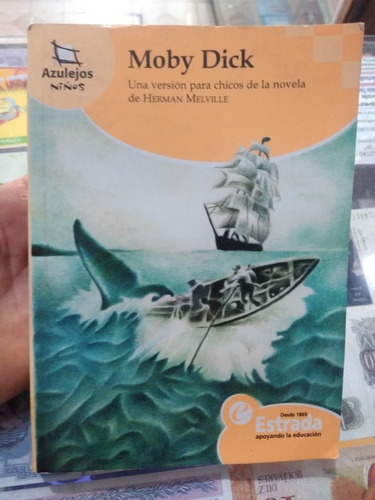 Moby Dick Una Versión Para Chicos Azulejos Estrada 
