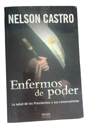 Enfermos De Poder - Nelson Castro