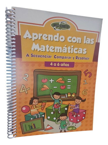 Aprendo Con Las Matematicas 4 A 6 Años / Mataquito