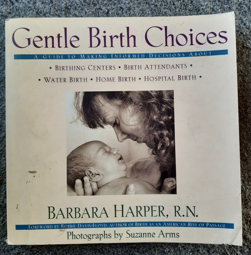 Libro Bebe - Gentle Birth Choices - Barbara Harper