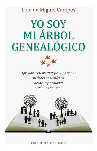 Libro: Yo Soy Mi Árbol Genealógico (spanish Edition)