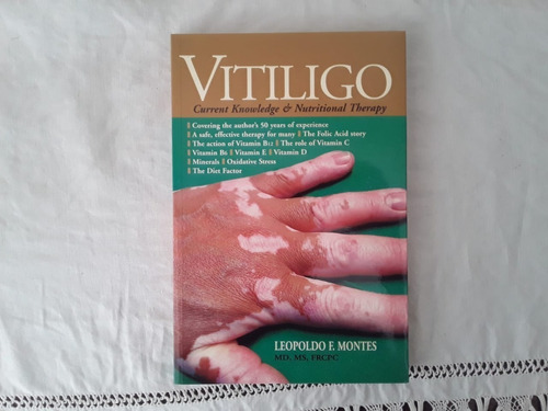 Vitiligo. Current Knowledge & Nutritional Therapy, L. Montes