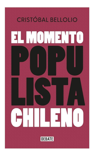 Libro El Momento Populista Chileno /785