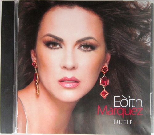 Edith Marquez - Duele Cd