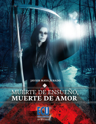 Libro Muerte De Ensueño, Muerte De Amor