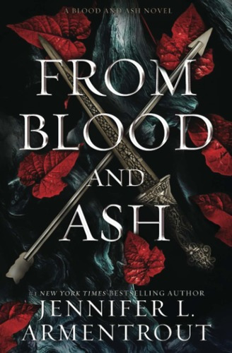 From Blood And Ash (blood And Ash Series) (1), De Jennifer L. Armentrout. Editorial Blue Box Press En Inglés