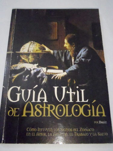 Guial Util Astrologia Amor Amistad Trabajo Salud Zodiaco