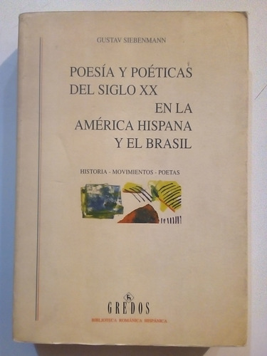 Libro Usado:  Poesía Y Poéticas Del Siglo Xx 