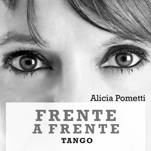 Alicia Pometti - Frente A Frente - Cd 