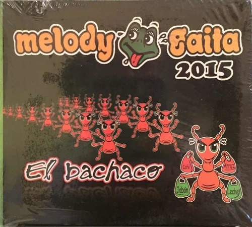 Cd - Melody Gaita / El Bachaco. Album Original (2015)