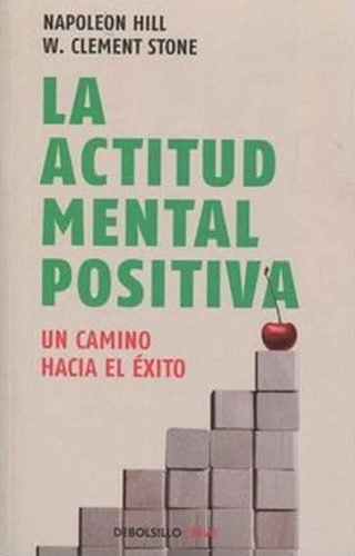 La Actitud Mental Positiva