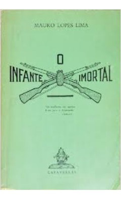 O Infante Imortal De Mauro Lopes Lima Pela Caravellas (1966)