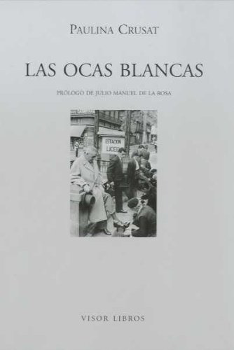 Libro Ocas Blancas, Las De Crusat Paulina