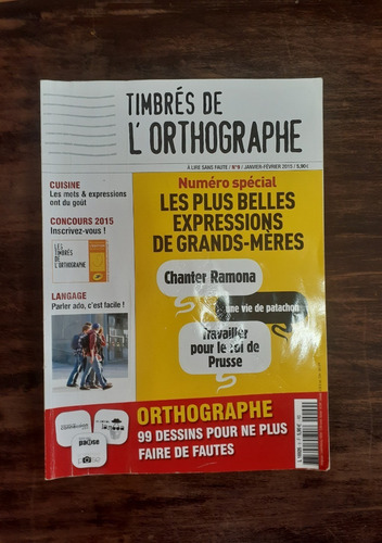 Timbrés De L´ Orthographe  N° 9.  2015.