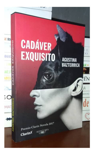 Cadáver Exquisito De Agustina Bazterrica Libro Novela 