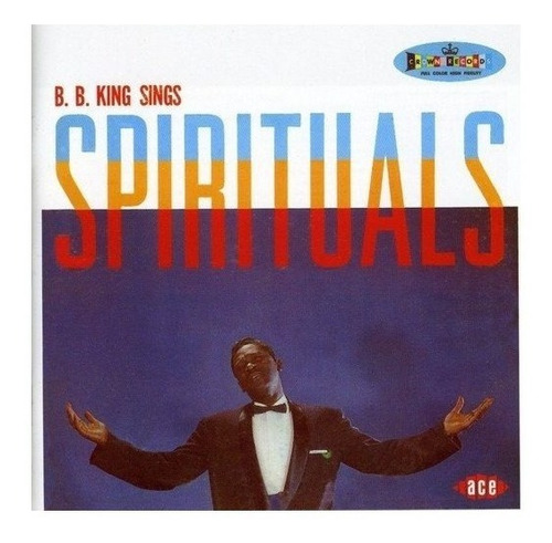 King B.b. Sings Spirituals Uk Import Cd