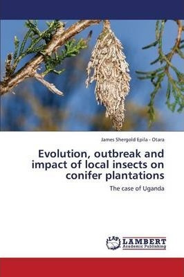 Libro Evolution, Outbreak And Impact Of Local Insects On ...