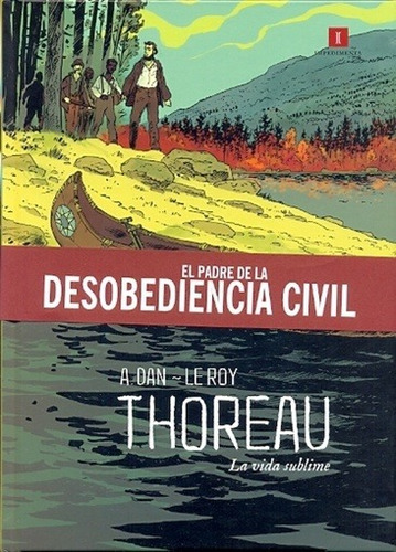 Thoreau La Vida Sublime - Maximilien Le Roy, De Maximilien Le Roy. Editorial Impedimenta En Español
