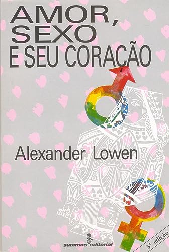 Libro Amor Sexo E Seu Coraço De Lowen Alexander Summus