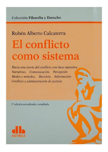 El Conflicto Como Sistema - Calcaterra, Ruben A