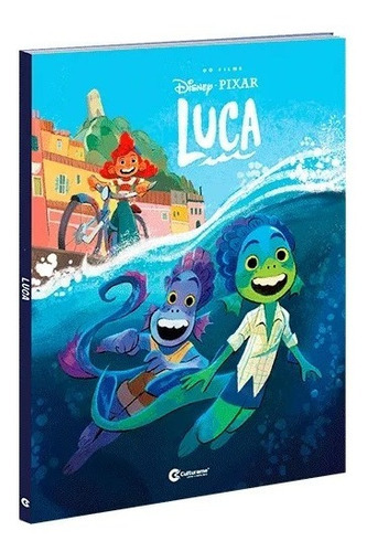 Luca - Disney Pixar: Luca, De Disney. Série 1, Vol. 1. Editora Culturama, Capa Dura, Edição 1 Em Português, 2022