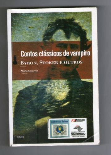 Livro: Contos Clássicos De Vampiro - Byron, Stoker E Outros