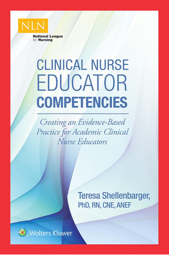 Libro: Clinical Nurse Educator Competencies: Creating An For