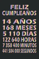 Comprar Feliz Cumpleaños 14 Años: Feliz Cumpleaños 14 Cuaderno 61xm4