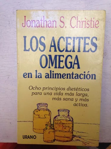 Los Aceites Omega En La Alimentacion Jonathan S. Christie