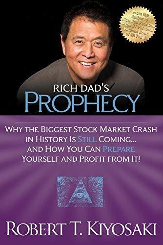 Book : Rich Dads Prophecy Why The Biggest Inventory Market 