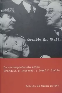 Querido Mr. Stalin- Edición De Susan Butler