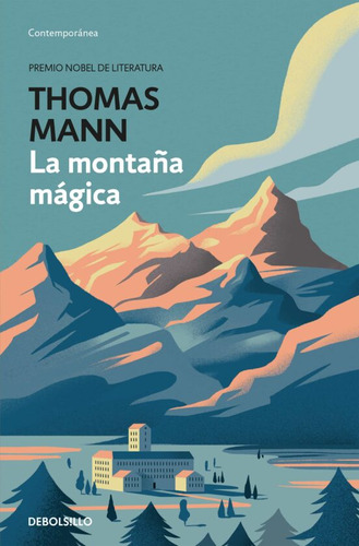 Libro La Montaña Mágica - Thomas Mann - Debolsillo