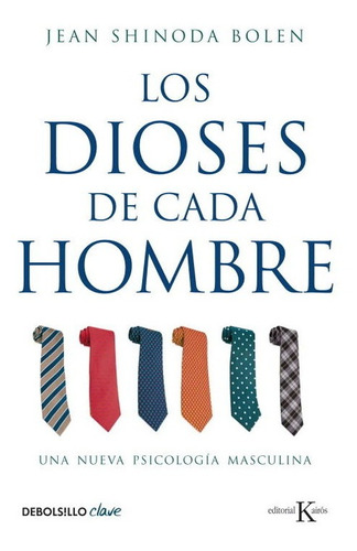 Libro Los Dioses De Cada Hombre - Shinoda Bolen, Jean