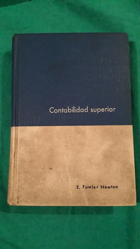 Contabilidad Superior Tomo I Y Ii Edición 1979